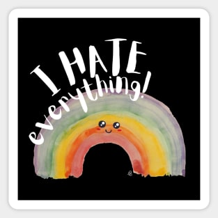 I Hate Everything, Kawaii Watercolor Rainbow - Sarcastic Cute Hater (black t-shirt) Sticker